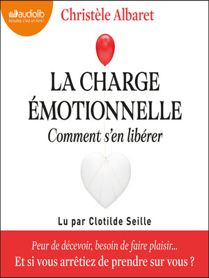cover image of La charge émotionnelle, comment s'en libérer